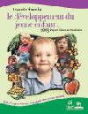 Développement du jeune enfant : Rapports d'étape